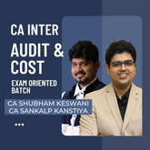 CA Inter Audit & Cost | Exam-Oriented Fastrack Batch By CA Shubham Keswani & CA Sankalp Kanstiya | For Jan 26 & May 26 Exams